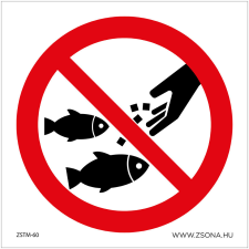 ZSONA DEKOR A halakat etetni tilos! Műanyag tábla 200x200 mm információs címke