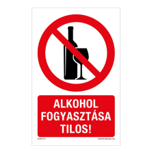 ZSONA DEKOR Alkohol fogyasztása tilos! Műanyag tábla 160x250 mm információs címke