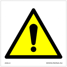 ZSONA DEKOR Általános veszély! Öntapadós matrica 150x150 mm információs címke