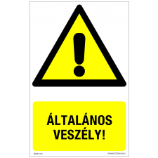 ZSONA DEKOR Általános veszély! Öntapadós matrica 160x250 mm információs címke