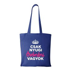 ZSONA DEKOR Csak nyugi óvónéni vagyok - Bevásárló táska kék
