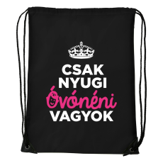 ZSONA DEKOR Csak nyugi óvónéni vagyok - Sport táska fekete