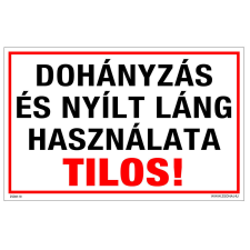 ZSONA DEKOR Dohányzás és nyílt láng használata tilos! Öntapadós matrica 160x100 mm információs címke