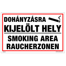 ZSONA DEKOR Dohányzásra kijelölt hely Műanyag tábla 320x500 mm információs címke