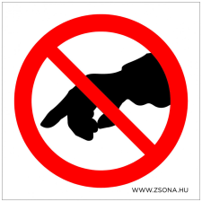 ZSONA DEKOR Érinteni tilos! Öntapadós matrica 200x200 mm információs címke