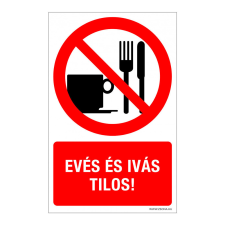 ZSONA DEKOR Evés és ivás tilos! Öntapadós matrica 160x250 mm információs címke
