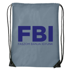 ZSONA DEKOR Faszom bánja igyunk - Sport táska szürke