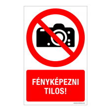 ZSONA DEKOR Fényképezni tilos! Öntapadós matrica 160x250 mm információs címke