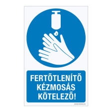 ZSONA DEKOR Fertőtlenítő kézmosás kötelező! Alumínium tábla 160x250 mm információs címke