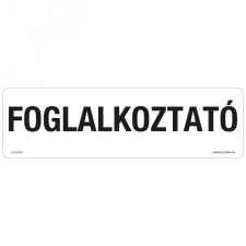 ZSONA DEKOR Foglalkoztató Műanyag tábla 250x80 mm információs címke