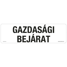 ZSONA DEKOR Gazdasági bejárat Öntapadós matrica 250x80 mm információs címke