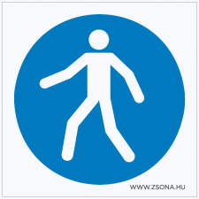 ZSONA DEKOR Gyalogosok részére! Műanyag tábla 100x100 mm információs címke