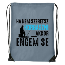 ZSONA DEKOR Ha nem szeretsz horgászni - Sport táska szürke kézitáska és bőrönd