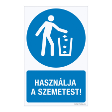 ZSONA DEKOR Használja a szemetest! Műanyag tábla 100x160 mm információs címke