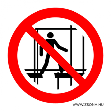 ZSONA DEKOR Hiányos állvány használata tilos! Műanyag tábla 200x200 mm információs címke