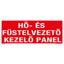 ZSONA DEKOR Hő és füstelvezető kezelő panel Műanyag tábla 250x100 mm információs címke