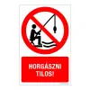 ZSONA DEKOR Horgászni tilos! Öntapadós matrica 160x250 mm