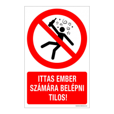 ZSONA DEKOR Ittas ember számára belépni tilos! Alumínium tábla 100x160 mm információs címke