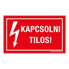 ZSONA DEKOR Kapcsolni tilos ! Öntapadós matrica csomag 100x60 mm 5db/csomag információs címke