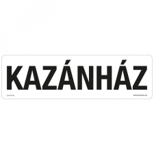 ZSONA DEKOR Kazánház Műanyag tábla 250x80 mm információs címke