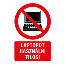 ZSONA DEKOR Laptopot használni tilos! Öntapadós matrica 320x500 mm információs címke