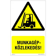 ZSONA DEKOR Munkagép-közlekedés! Öntapadós matrica 320x500 mm információs címke