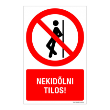 ZSONA DEKOR Nekidőlni tilos! Műanyag tábla 160x250 mm információs címke