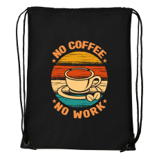 ZSONA DEKOR No coffee no work - Sport táska fekete
