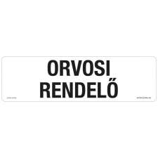 ZSONA DEKOR Orvosi rendelő Műanyag tábla 250x80 mm információs címke