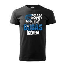 ZSONA DEKOR Póló Csak még egy dobás mintával - Fekete M méretben egyedi ajándék