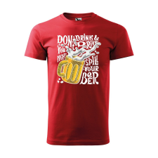 ZSONA DEKOR Póló Dont drink and drive mintával - Piros XXXL méretben egyedi ajándék