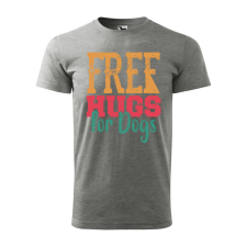 ZSONA DEKOR Póló Free hugs for dog mintával - Szürke S méretben egyedi ajándék