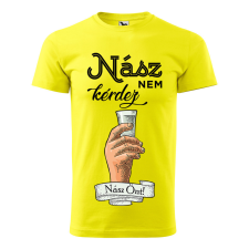 ZSONA DEKOR Póló Nász nem kérdez nász önt mintával - Sárga XXXL méretben egyedi ajándék