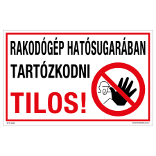 ZSONA DEKOR Rakodógép hatósugarában tartózkodni tilos! Műanyag tábla 160x100 mm információs címke