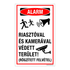 ZSONA DEKOR Riasztóval és kamerával védett terület! Műanyag tábla 100x160 mm információs címke