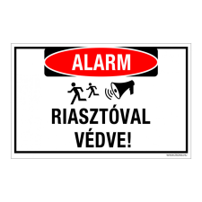 ZSONA DEKOR Riasztóval védve! Öntapadós matrica Öntapadós matrica 320x500 mm információs címke