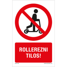 ZSONA DEKOR Rollerezni tilos! Alumínium tábla 160x250 mm információs címke