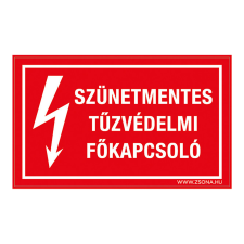 ZSONA DEKOR Szünetmentes tűzvédelmi főkapcsoló Utánvilágító Műanyag tábla 160x250 mm információs címke