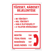 ZSONA DEKOR Tűzeset, káreset bejelentése Öntapadós matrica 160x100 mm információs címke