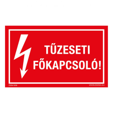 ZSONA DEKOR Tűzeseti főkapcsoló! Öntapadós matrica 160x100 mm információs címke