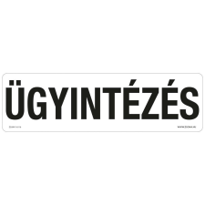ZSONA DEKOR Ügyintézés Öntapadós matrica 250x80 mm információs címke