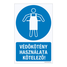 ZSONA DEKOR Védőkötény használata kötelező! Műanyag tábla 160x250 mm információs címke