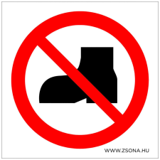 ZSONA DEKOR Védőlábbelivel belépni tilos! Öntapadós matrica 100x100 mm információs címke