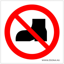 ZSONA DEKOR Védőlábbelivel belépni tilos! Öntapadós matrica 200x200 mm információs címke
