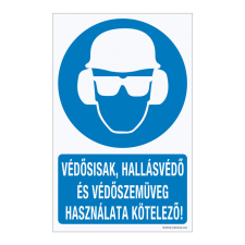 ZSONA DEKOR Védősisak, hallásvédő és védőszemüveg használata kötelező! Műanyag tábla 100x160 mm információs címke