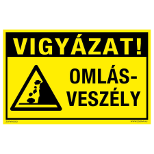 ZSONA DEKOR Vigyázat! Omlásveszély! Öntapadós matrica 160x100 mm információs címke