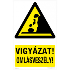 ZSONA DEKOR Vigyázat! Omlásveszély! Öntapadós matrica 160x250 mm információs címke