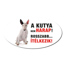 ZSONA DEKOR Vigyázz a kutya harap tábla műanyagból BULLTERRIER kutyafelszerelés