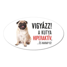 ZSONA DEKOR Vigyázz a kutya harap tábla műanyagból MOPSZ kutyafelszerelés