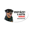 ZSONA DEKOR Vigyázz a kutya harap tábla műanyagból ROTTWEILER